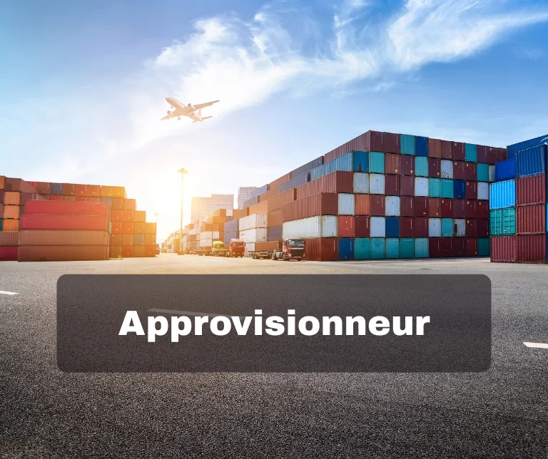 Métier approvisionneur